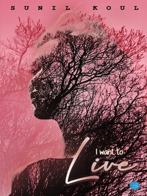 cover image of I Want to Live